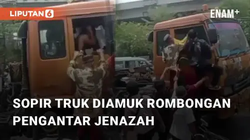 VIDEO: Viral Sopir Truk Diamuk Rombongan Pengantar Jenazah di Cilincing!