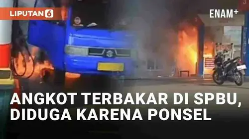 VIDEO: Detik-Detik Angkot Terbakar di SPBU Sukabumi, Diduga Dipicu Ponsel Berdering