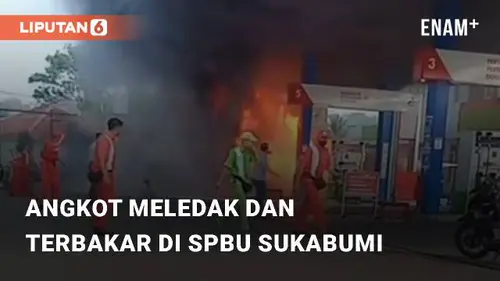 VIDEO: Angkot Meledak dan Terbakar di SPBU Sukabumi, Petugas Dicaci Warganet!