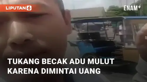 VIDEO: Viral Tukang Becak Adu Mulut dengan Pria Karena Dimintai Uang di Tebingtinggi
