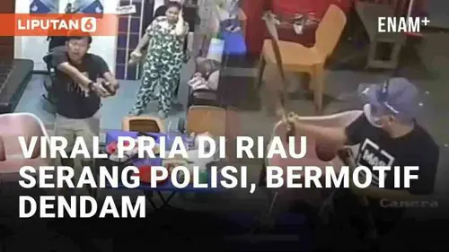 VIDEO: Viral Pria di Riau Nekat Serang Polisi Pakai Golok, Bermotif Dendam